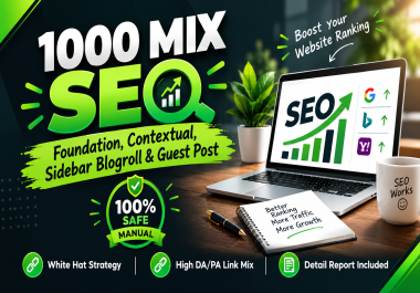 I will do 1000 manual SEO foundation,  sidebar blogroll,  contextual and guest post backlinks