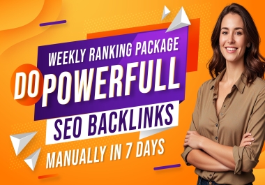 Weekly Seo Backlink Package With High Quality Sites in 7 Day