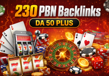 230 PBN Backlinks DA 50 Plus Powerful Casino Poker Gambling SEO Links