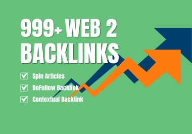 999+ WEB 2 Backlinks for Ultimate SEO Ranking Boost