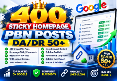 400 Sticky Homepage PBN Posts on DA/DR 50+ Unique Domains - Dofollow
