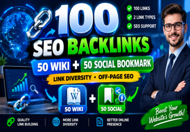 I Will Promote High Quality Powerful 50 Wiki + 50 Social Bookmark Backlinks for SEO & Link Diversity