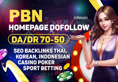 Extremely 30 PBN DA/DR 50+ Homepage Do-follow Backlink Permanent Thai Korean Poker