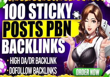Thai Indonesia Korean 100 Sticky Post Homepage PBN Backlinks Do Follow High DA/DR 50+ Permanent