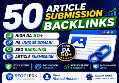 Create 50 article Submission Backlinks high da pa domain SEO backlinks High DA 50+