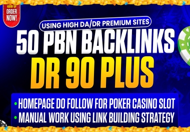 DR 90 Plus Premium Sites 50 PBN Backlinks Homepage Do Follow For Poker Casino Slot