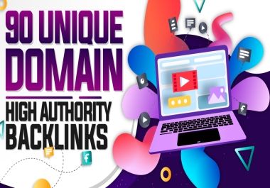 Rank 90 Unique Domain High Authority SEO Backlinks High DA Site