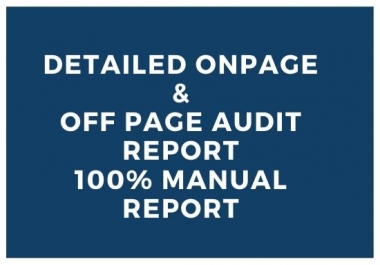 I will create complete SEO audit report of your website 100 manually