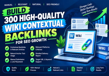 Build 300 High-Quality Contextual Article Backlinks for SEO Growth