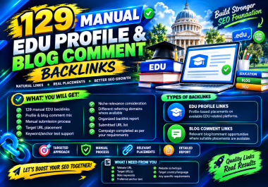 129 Manual EDU Profile & Blog Comment Backlinks