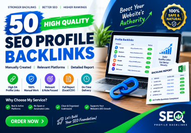 I Will Build 50 High Quality SEO Profile Backlinks with Detailed Report
