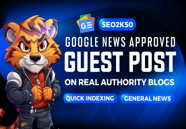 Write & Publish a Guest post Homepage do-follow Google News Approved Website
