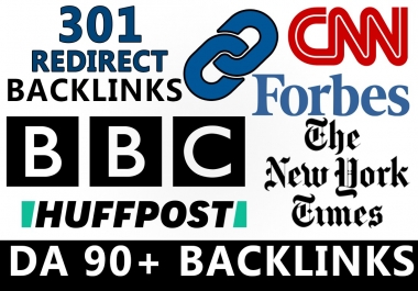 build 301 redirect dofollow seo backlinks from da 90 above,  best for money and pbn sites