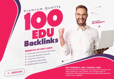 Get 100 EDU Premium Quality Backlinks From TOP Universities Domains