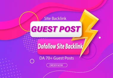 I Will Write 550 Words & Publish High DA 70+ Guests Posts With High Organic Ranking