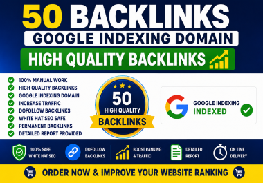 Build 50 High DR DA Backlinks Domains 100 Guaranteed Google Indexing - All Categories Accepted