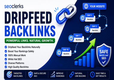Rank Your Website 07 Days Manual Drip feed Backlinks - White Hat SEO Link Building