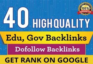 I will create 40 high da backlinks edu gov sites manually
