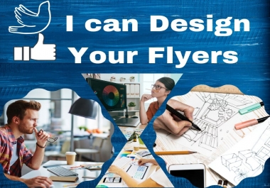 I can design eye catchy professional flyers for your business