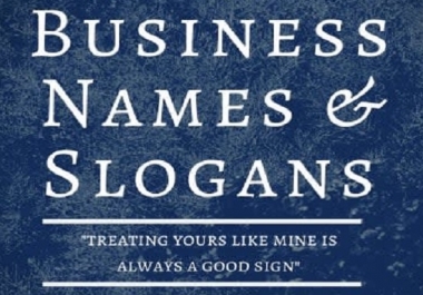 I Will CREATE Suitable Names And Slogans for Business,  Brands and Services