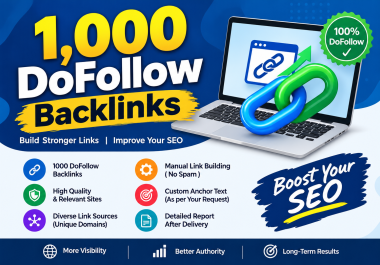I will create 1000 real DoFollow backlinks to support your website SEO