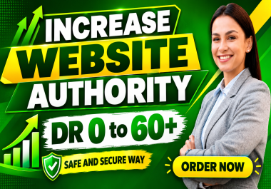 Increase Ahrefs DR 60+ Guaranteed And Safe White Hat Seo Work For Your Websites