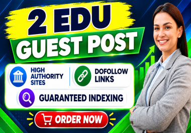 2 EDU/GOV Guest Posts with Index Links on google within 24 hours 100 indexing seo backlinks