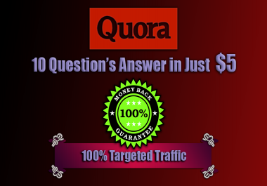 I Will Provide 10 High Quality Quora Answers