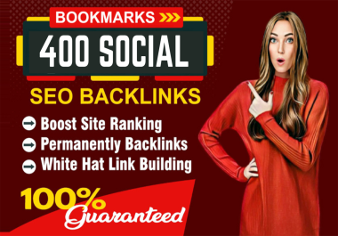400 High Quality Bookmarks or Bookmarking Dofollow Backlinks