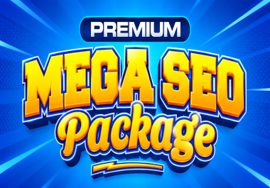 Mega SEO Package - High Authority Backlinks & Powerful SEO Growth