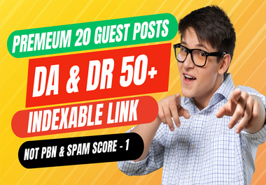 write and publish 20 Guest Posts On DA 50+ Websites with dofollow Backlinks