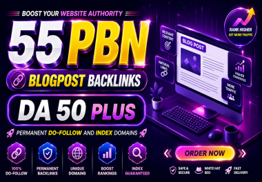 Build 55 DA 50+ PBN Backlinks from High Authority Website