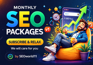 Monthly SEO Packages v1 Subscribe and relax,  we will care for you