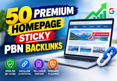 Supercharge Your Search Engine Rankings with 50 Premium Homepage Sticky PBN Backlinks