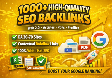 DO SAFE 1000+ High Quality SEO Backlinks - Web 2.0,  PDF,  Profile & Article Links