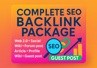 Complete SEO, AEO Backlink Package - Boost Rankings Safely & Effectively