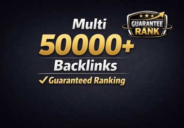 SEO AEO Multi Tier Premium Version - 50,000+ Backlinks Guaranteed Ranking