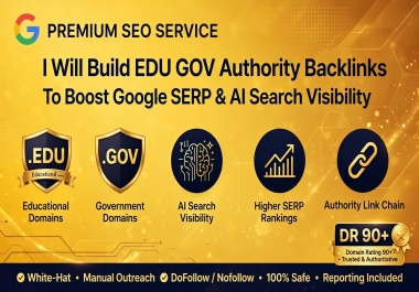 I Will Build EDU GOV Authority Backlinks To Boost Google SERP & AI Search Visibility