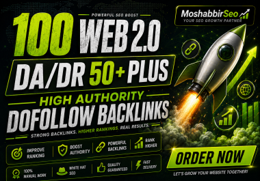 Get Premium DA50+ Web 2.0 Backlinks to Boost Website Authority
