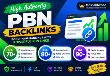 Get Powerful PBN Backlinks from DA 70+,  80+ & 90+ Sites