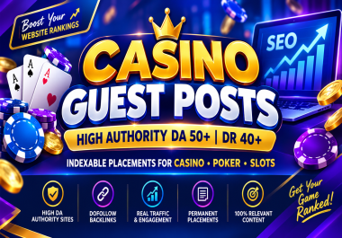 Premium Casino Guest Post Backlinks High DA/DR Websites