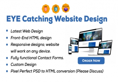 I will be your front end web developer,  html css bootstrap