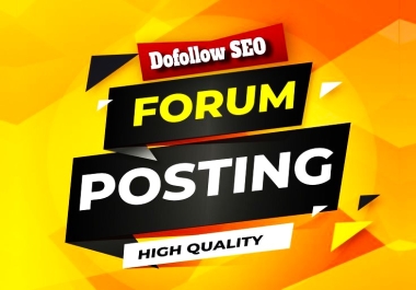 Paypal Accepted- I will Create Updated 100 dofollow Forum posting for High Google Ranking