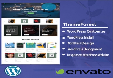 I will Create install,  design and customize a responsive wordpress website