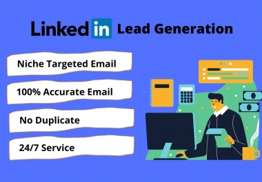 I will collect 100 niche targeted linkedin leads