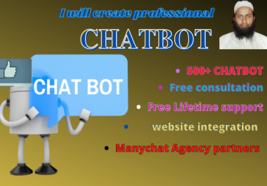I will create a professional CHATBOT for using your business or personal manychat