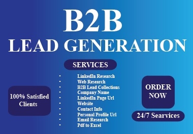 I Will Provide Targeted B2B LinkedIn Lead Generation