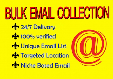 I will collect niche-targeted email list and provide Bulk Email collection
