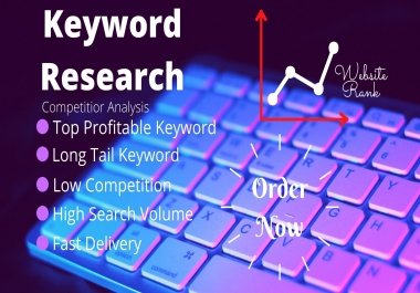 I will do keyword research that actually ranks.