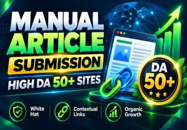 Do high DA article posting and manual SEO link building